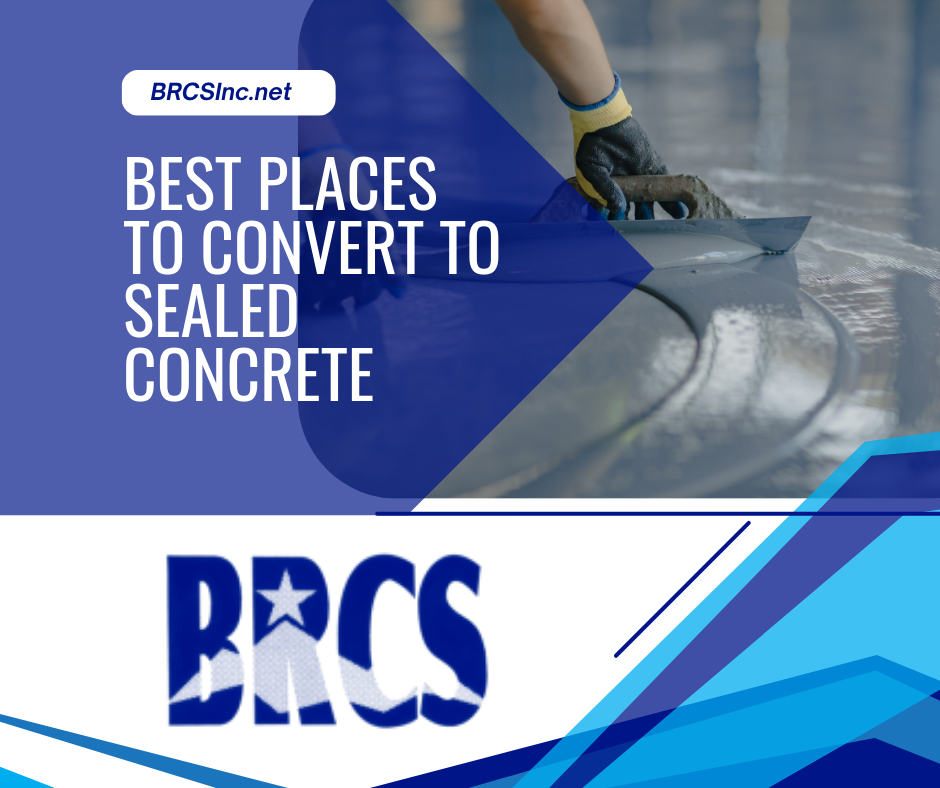 best places to convert to sealed concrete