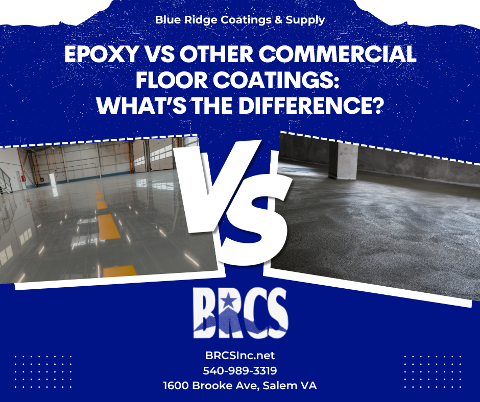 EPOXY VS OTHER COMMERCIAL FLOOR COATINGS: WHAT'S THE DIFFERENCE?